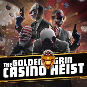 PAYDAY 2 The Golden Grin Casino Heist