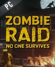 ZOMBIE RAID No One Survives