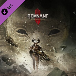 Remnant 2 The Forgotten Kingdom