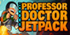 Professor Doctor Jetpack PS4