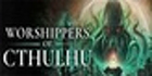 Worshippers of Cthulhu Xbox Series X