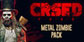 CRSED F.O.A.D. Metal Zombie Pack