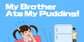 My Brother Ate My Pudding Nintendo Switch