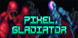 Pixel Gladiator
