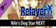 Relayer Advanced Niles Dog Star NEXT