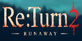 ReTurn 2 Runaway Xbox One