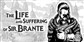 The Life and Suffering of Sir Brante